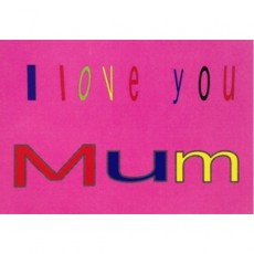 I Love You Mum